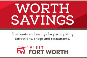 WorthSavings Package | Save on Fort Worth Shops & Restaurants